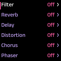 The Effects group, listing Filter, Reverb, Delay, Distortion, Chorus, and Phaser in order, each switched off